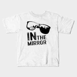 In The Mirror Kids T-Shirt